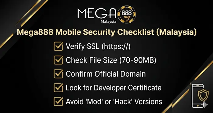 Professional security checklist for verifying a Mega888 safe download link on Malaysian mobile devices